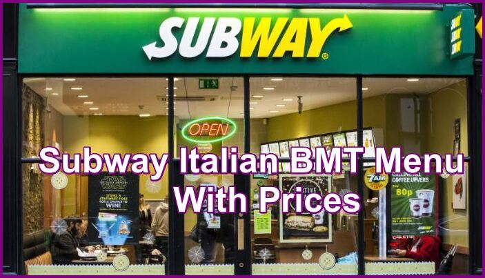 Subway Italian BMT
